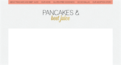 Desktop Screenshot of pancakesandbeetjuice.com